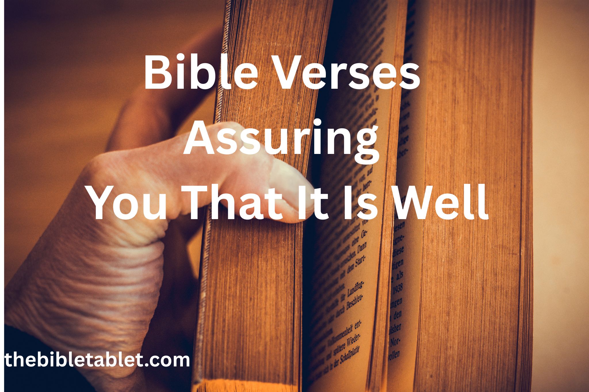 12 Best Bible Verses Assuring You That It Is Well